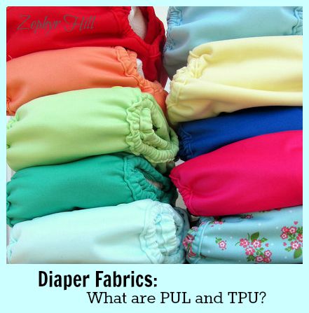 Diaper Fabrics What Are Pul And Tpu Zephyr Hill