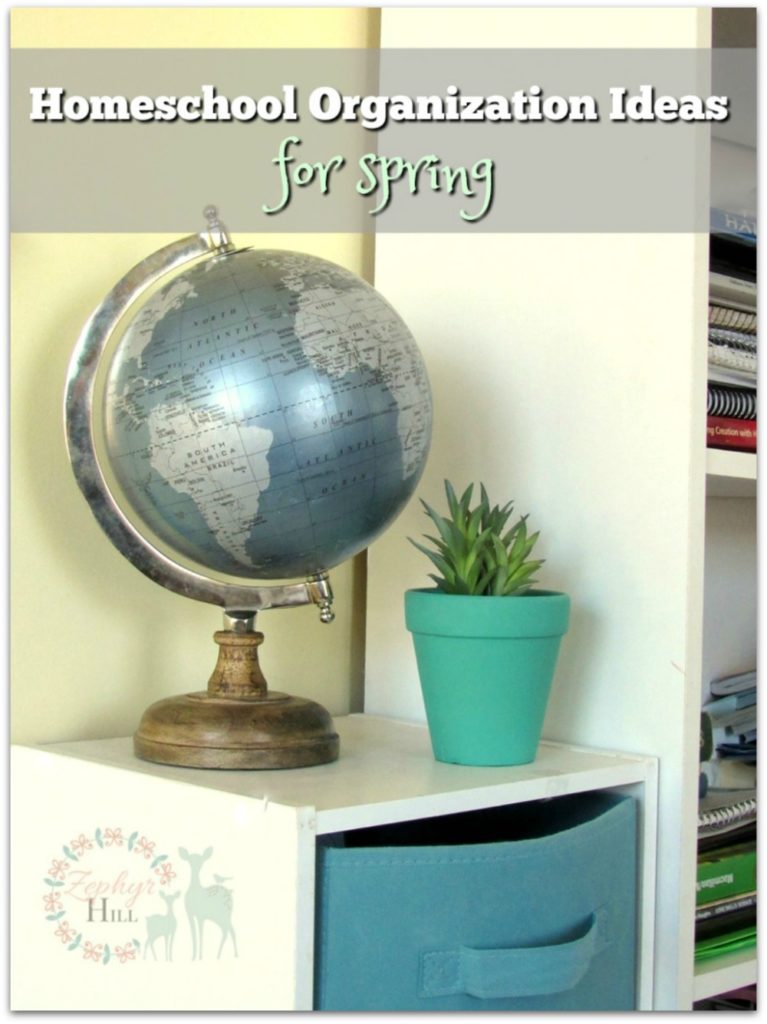 Homeschool Organization Ideas for Spring